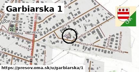 Garbiarska 1, Prešov