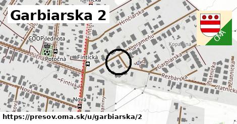 Garbiarska 2, Prešov