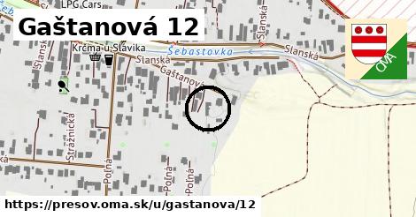 Gaštanová 12, Prešov