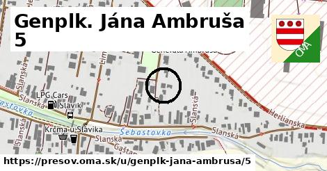Genplk. Jána Ambruša 5, Prešov