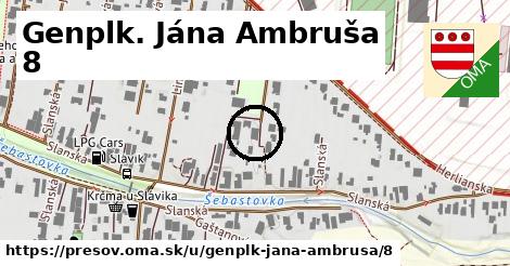 Genplk. Jána Ambruša 8, Prešov