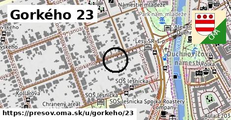 Gorkého 23, Prešov