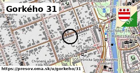 Gorkého 31, Prešov