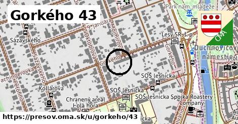 Gorkého 43, Prešov