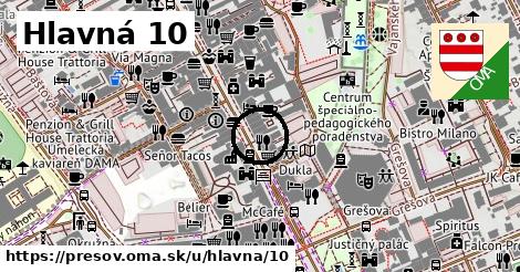 Hlavná 10, Prešov