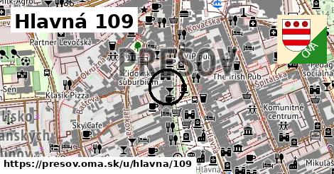 Hlavná 109, Prešov