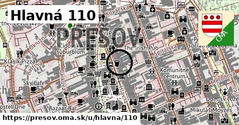 Hlavná 110, Prešov