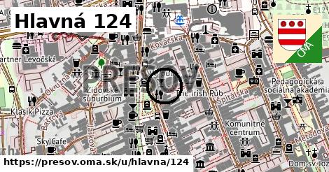 Hlavná 124, Prešov