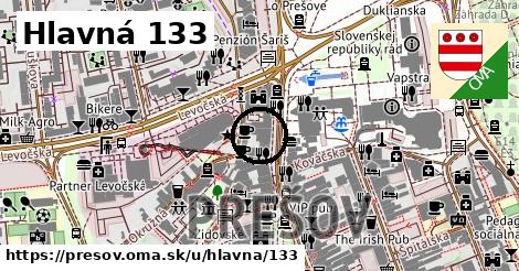 Hlavná 133, Prešov