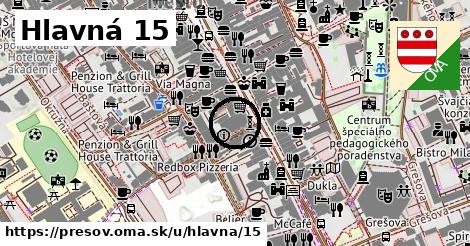 Hlavná 15, Prešov