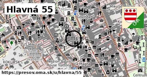 Hlavná 55, Prešov