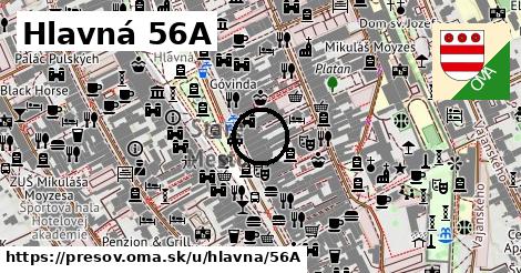 Hlavná 56A, Prešov