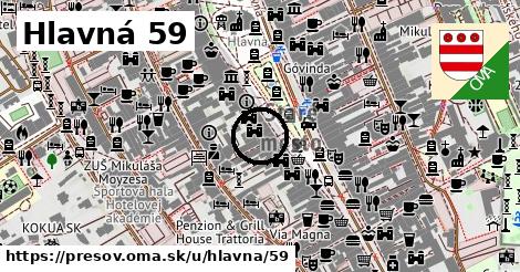 Hlavná 59, Prešov