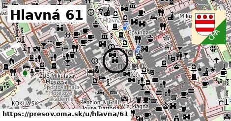 Hlavná 61, Prešov