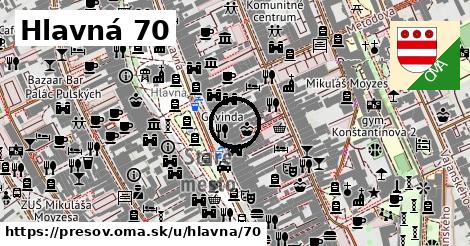 Hlavná 70, Prešov