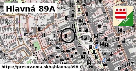 Hlavná 89A, Prešov