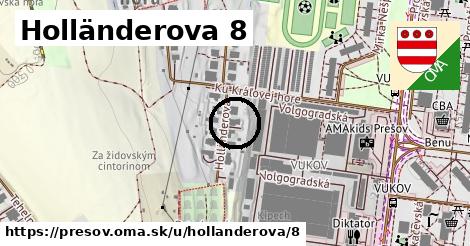 Holländerova 8, Prešov