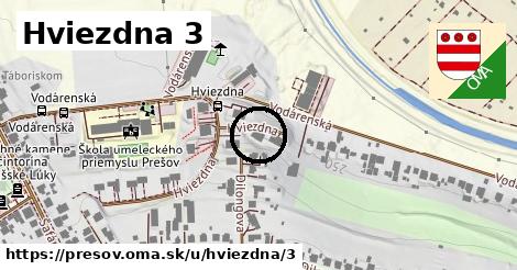 Hviezdna 3, Prešov