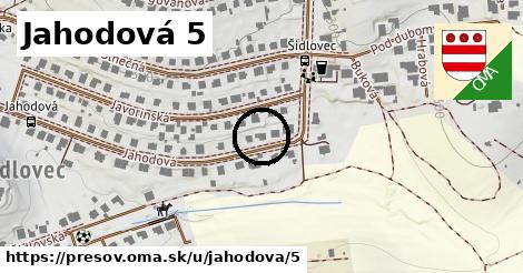 Jahodová 5, Prešov