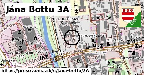 Jána Bottu 3A, Prešov