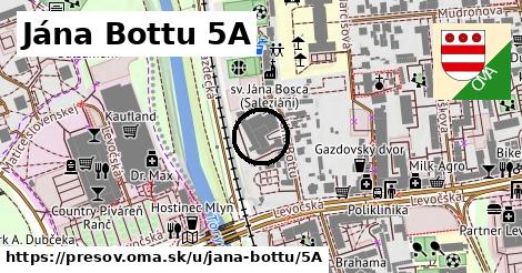 Jána Bottu 5A, Prešov