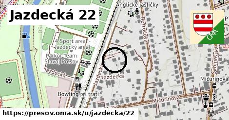 Jazdecká 22, Prešov