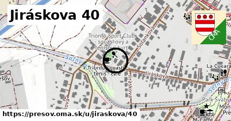Jiráskova 40, Prešov