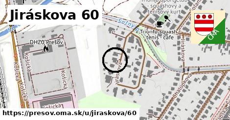 Jiráskova 60, Prešov