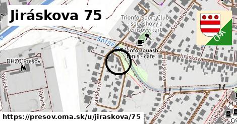 Jiráskova 75, Prešov