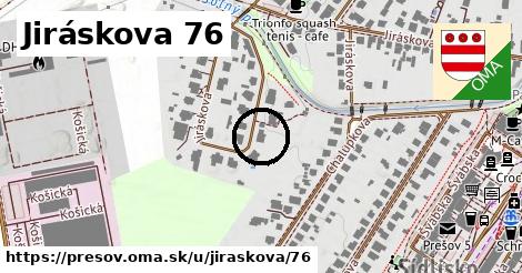 Jiráskova 76, Prešov