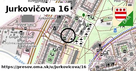 Jurkovičova 16, Prešov