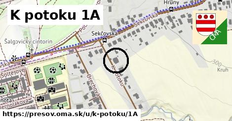 K potoku 1A, Prešov