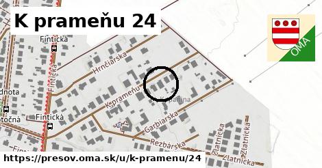 K prameňu 24, Prešov
