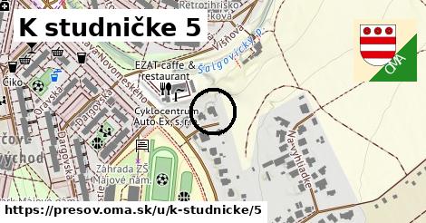 K studničke 5, Prešov