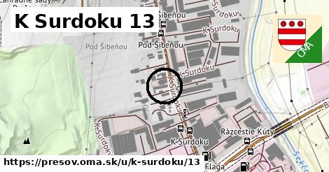 K Surdoku 13, Prešov