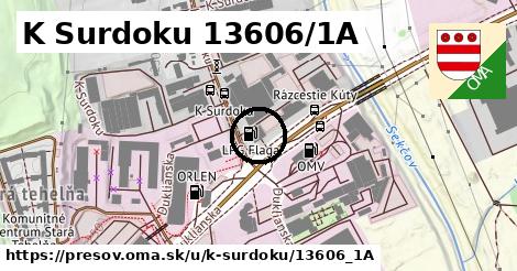 K Surdoku 13606/1A, Prešov