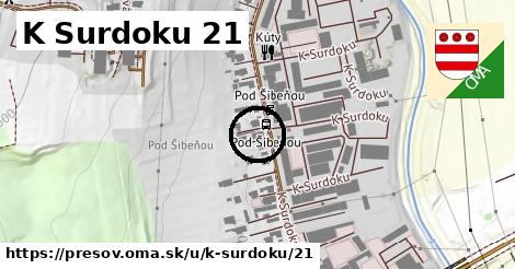 K Surdoku 21, Prešov