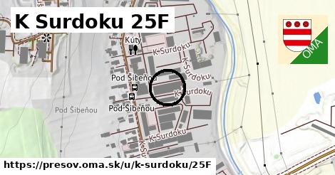 K Surdoku 25F, Prešov