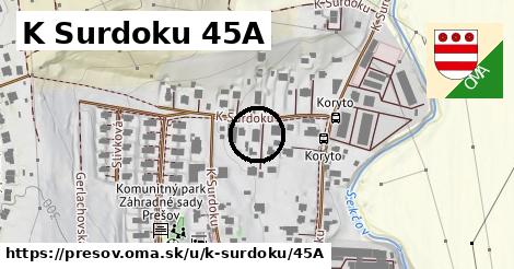 K Surdoku 45A, Prešov