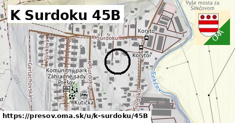 K Surdoku 45B, Prešov