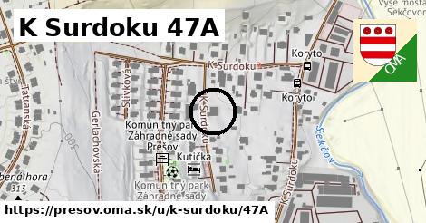 K Surdoku 47A, Prešov