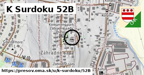 K Surdoku 52B, Prešov