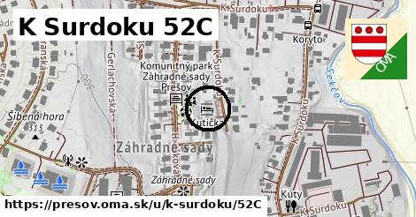 K Surdoku 52C, Prešov