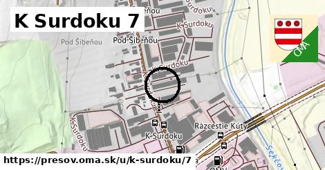 K Surdoku 7, Prešov