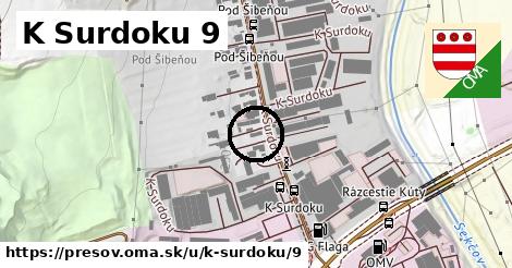 K Surdoku 9, Prešov