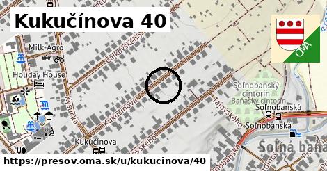 Kukučínova 40, Prešov