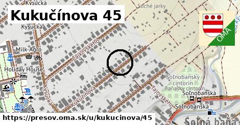 Kukučínova 45, Prešov
