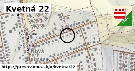 Kvetná 22, Prešov