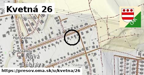 Kvetná 26, Prešov