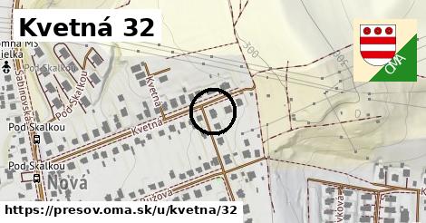 Kvetná 32, Prešov